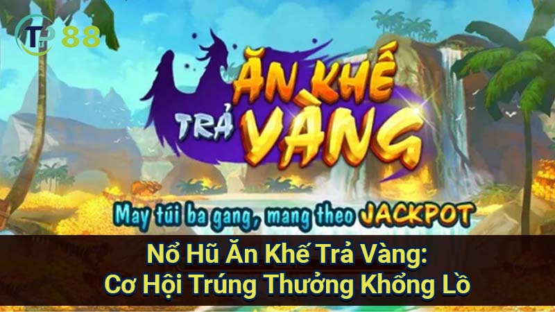 no-hu-an-khe-tra-vang