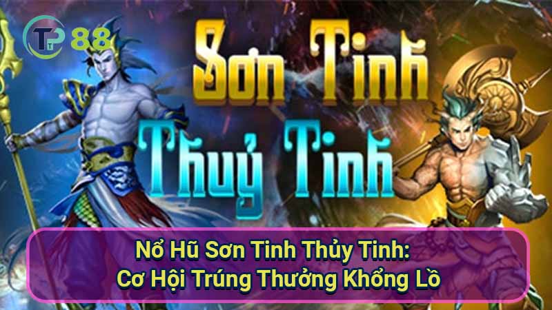 no-hu-son-tinh-thuy-tinh