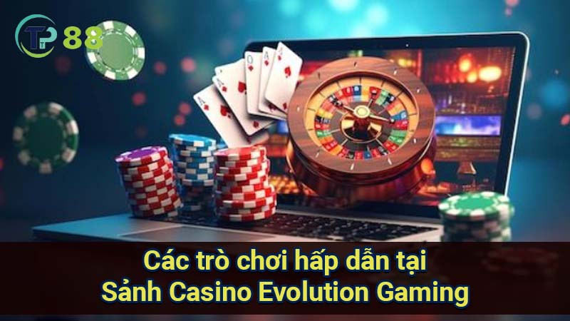 sanh-casino-evolution-gaming-3