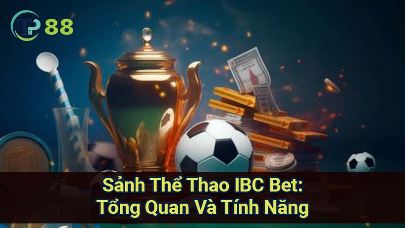 sanh-the-thao-ibc-bet